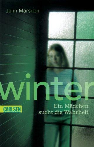 Winter: Ein Mädchen sucht die Wahrheit