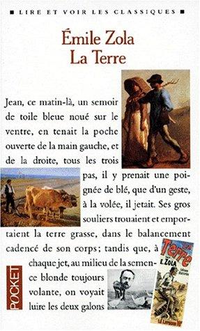 Les Rougon-Macquart : La terre (Lire et Voir le)