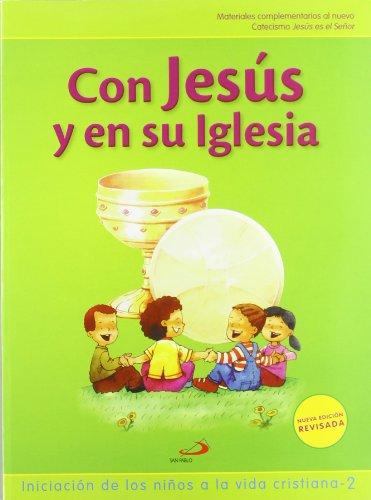 Proyecto Galilea 2000, con Jesús y en su Iglesia, iniciación de los niños a la vida cristiana 1. Libro de actividades (Nuevo Proyecto Galilea 2000)