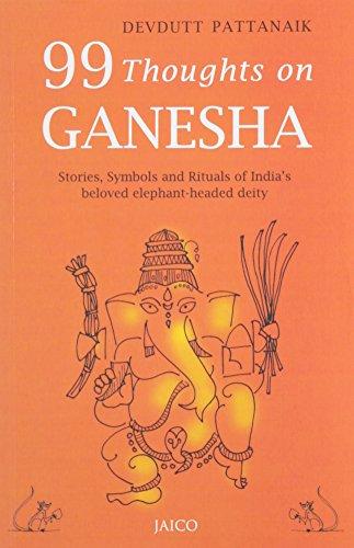 99 Thoughts on Ganesha