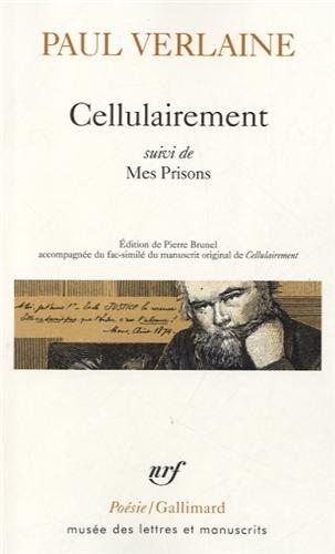 Cellulairement. Mes prisons