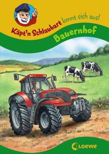 Käpt'n Schlaubart kennt sich aus! : Bauernhof