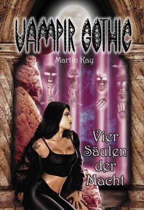 Vampir Gothic 3: Vier Säulen der Macht