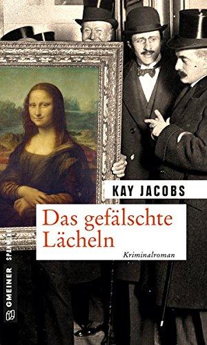 Das gefälschte Lächeln: Kriminalroman (Zeitgeschichtliche Kriminalromane im GMEINER-Verlag)