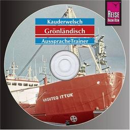 Reise Know-How Kauderwelsch Grönländisch AusspracheTrainer (Audio-CD): Kauderwelsch-CD