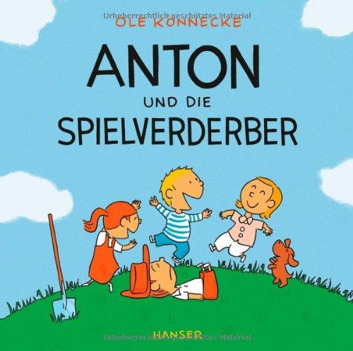 Anton und die Spielverderber