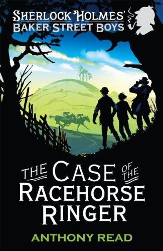 Sherlock Holmes' Baker Street Boys - The Case of the Racehorse Ringer