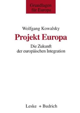 Projekt Europa (Grundlagen für Europa, Band 2)