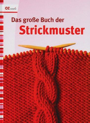 Das große Buch der Strickmuster