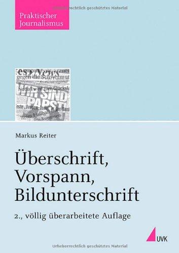 Überschrift, Vorspann, Bildunterschrift