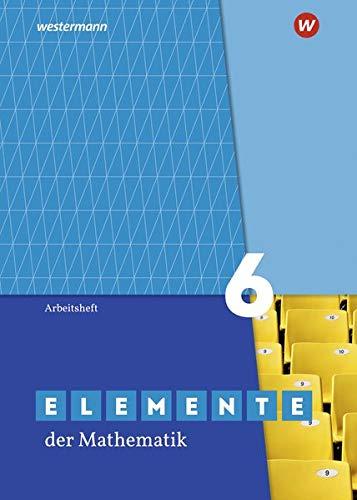 Elemente der Mathematik SI / Ausgabe 2019 für Nordrhein-Westfalen: Elemente der Mathematik SI - Ausgabe 2019 für das G9 in Nordrhein-Westfalen: Arbeitsheft 6 mit Lösungen