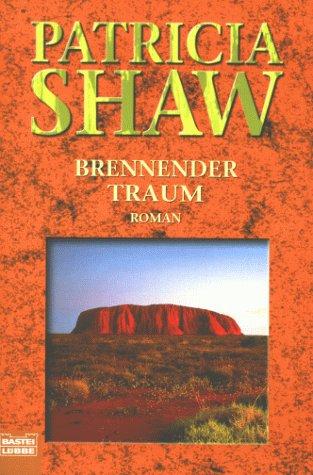 Brennender Traum: Roman