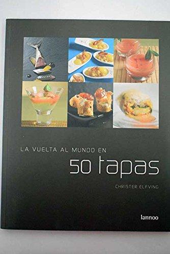 LA VUELTA AL MUNDO EN 50 TAPAS