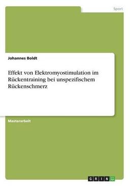 Effekt von Elektromyostimulation im Rückentraining bei unspezifischem Rückenschmerz