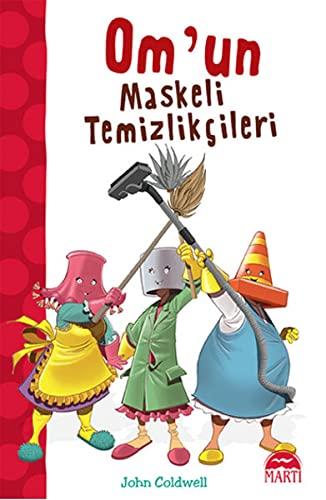 Om’un Maskeli Temizlikçileri