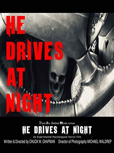 He Drives at Night