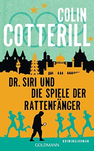 Dr. Siri und die Spiele der Rattenfänger: Dr. Siri ermittelt 12 - Kriminalroman