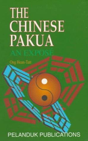 The Chinese Pakua: An Expose