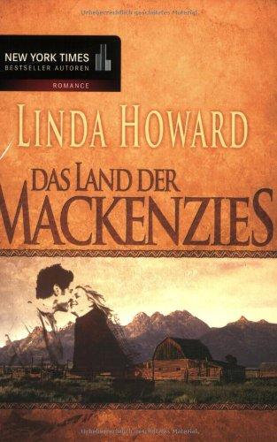 Mackenzies Saga 1. Das Land der Mackenzies.