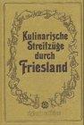 Kulinarische Streifzüge durch Friesland