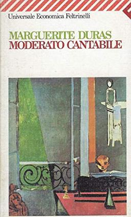 Moderato Cantabile (Garzanti - Gli Elefanti, Band 997)