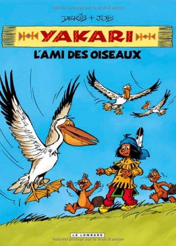 Yakari. Vol. 6. L'ami des oiseaux