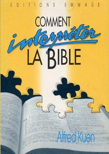 Comment interpréter la Bible