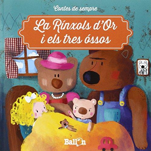 Rinxols d'or i els tres óssos, La (Contes de sempre)