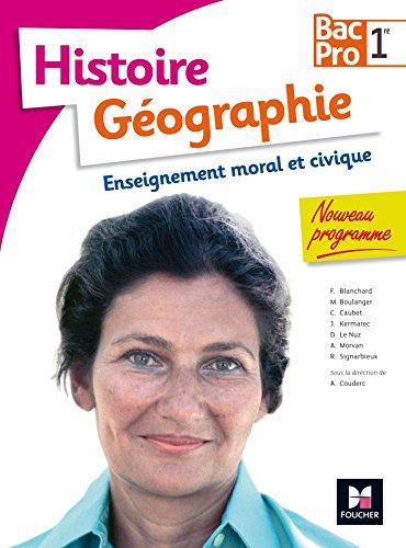 Histoire géographie, enseignement moral et civique 1re bac pro : nouveau programme