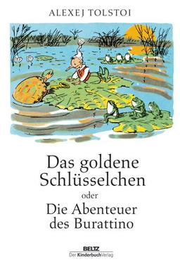 Das goldene Schlüsselchen: oder die Abenteuer des Burattino