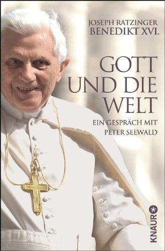 Gott und die Welt: Ein Gespräch mit Peter Seewald