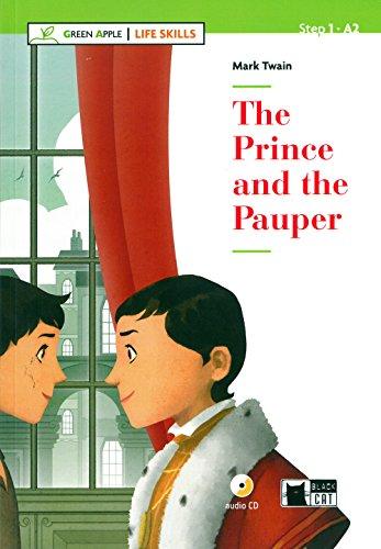 The Prince and the Pauper: Englische Lektüre für das 2. und 3. Lernjahr. Buch + Audio-CD (Green Apple: Life Skills)