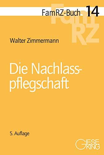 Die Nachlasspflegschaft