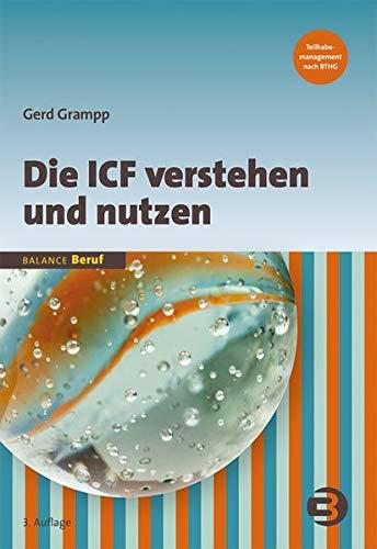 Die ICF verstehen und nutzen (BALANCE Beruf)