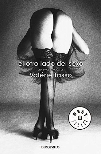 El otro lado del sexo : una investigación (Best Seller, Band 26200)