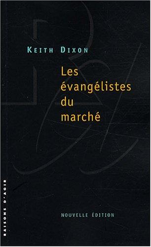 Les évangélistes du marché