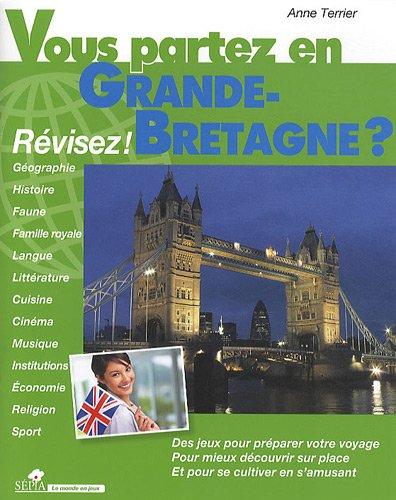 Vous partez en Grande-Bretagne ? : révisez !