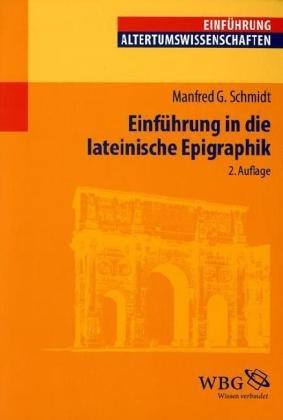 Einführung in die lateinische Epigraphik