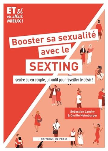 Booster sa sexualité avec le sexting : seul.e ou en couple, un outil pour réveiller le désir !