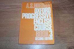 Oxford Progressive English for Adult Learners: Bk. 3