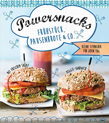 Powersnacks, Frühstück, Pausenbrote & Co.: Kleine Fitmacher für jeden Tag