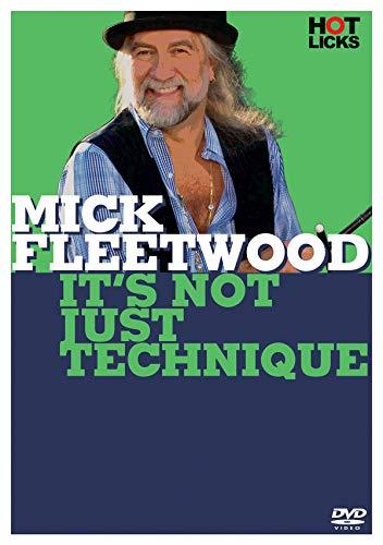 Mick Fleetwood - It's Not Just Technique