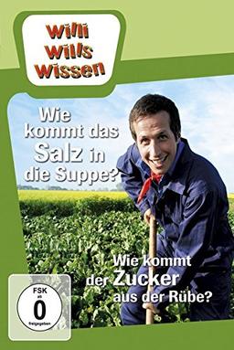 Wie kommt das Salz in die Suppe/Wie kommt der Zucker aus der Rübe