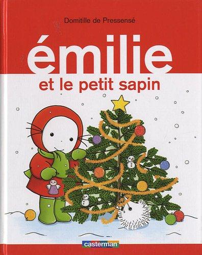 Emilie. Vol. 11. Emilie et le petit sapin