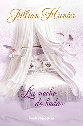 La Noche de Bodas = The Wedding Night of an English Rogue (Books4pocket romántica, Band 304)