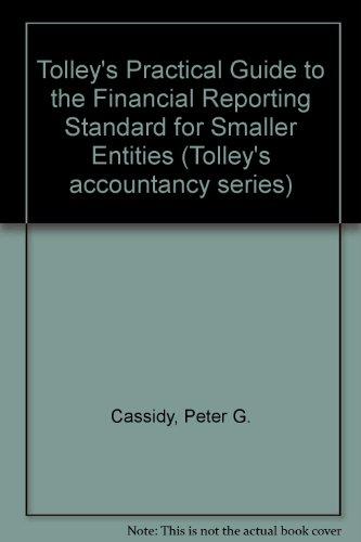 Tolley's Practical Guide to the Financial Reporting Standard for Smaller Entities