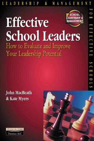 Effective School Leaders (School Leadership & Management)