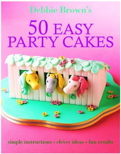 50 Easy Party Cakes