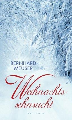 Weihnachtssehnsucht: Gedanken zum Fest