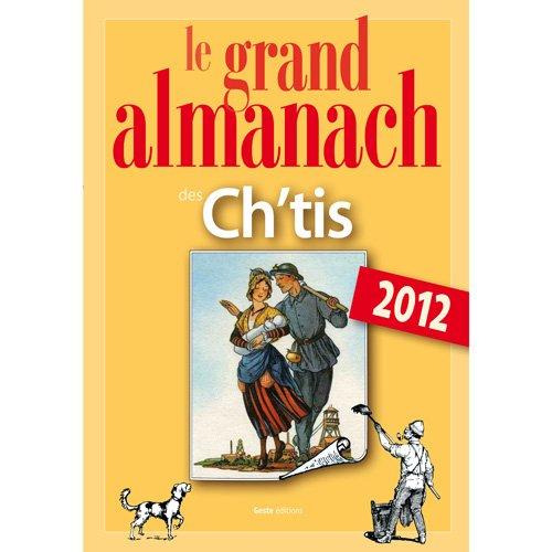 Le grand almanach des Ch'tis 2012